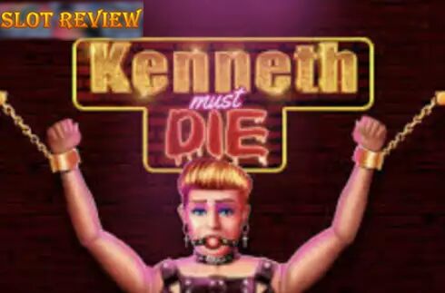 Kenneth Must Die Slot Review